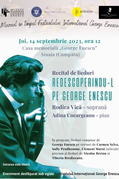 Redescoperindu-l pe George Enescu - Recital de lied